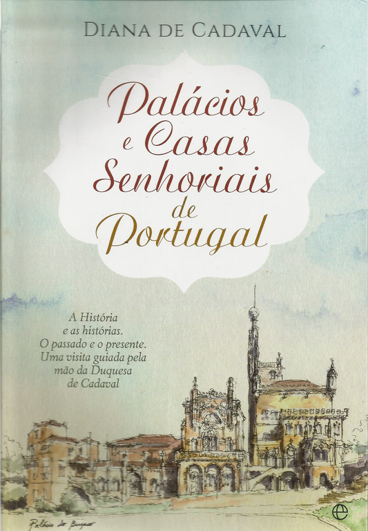 Palácios e Casas Senhoriais de Portugal